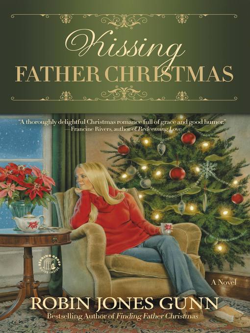 Title details for Kissing Father Christmas by Robin Jones Gunn - Wait list